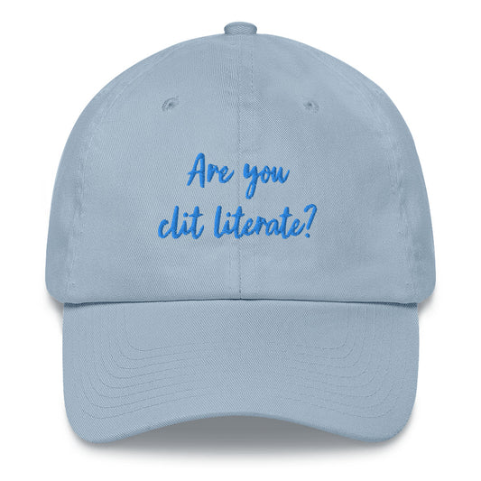 Are You Clit Literate? - Dad Hat