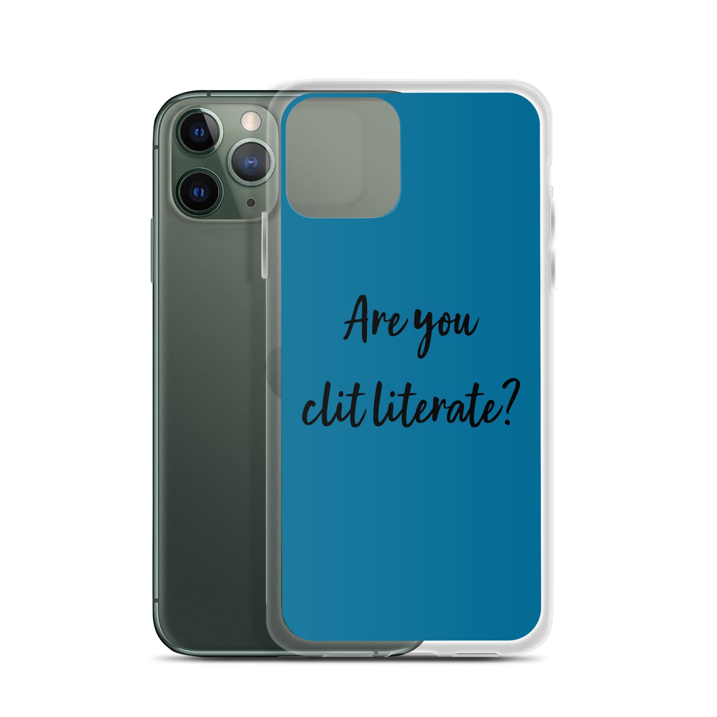 Are You Clit Literate? - Clear Case for iPhone®