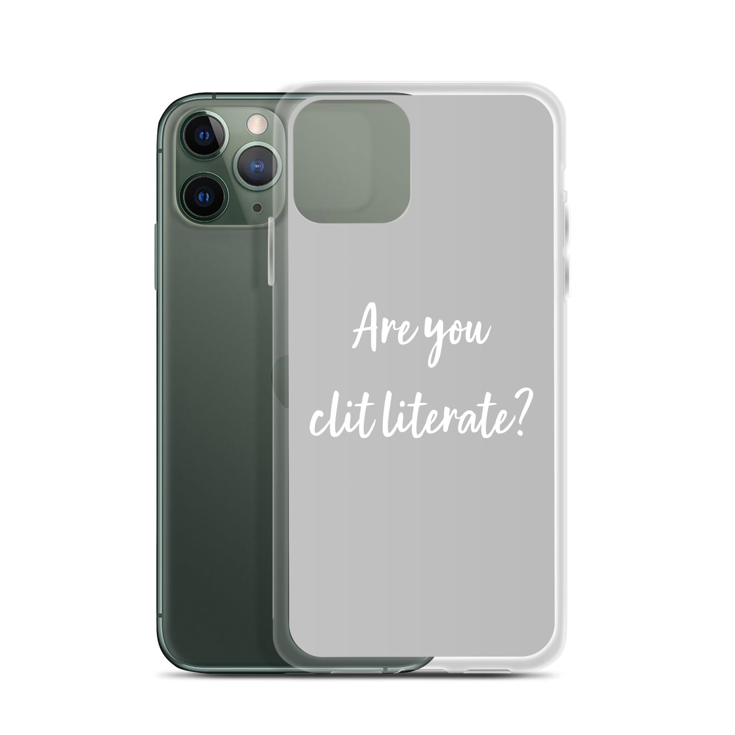 Are You Clit Literate? - Clear Case for iPhone®