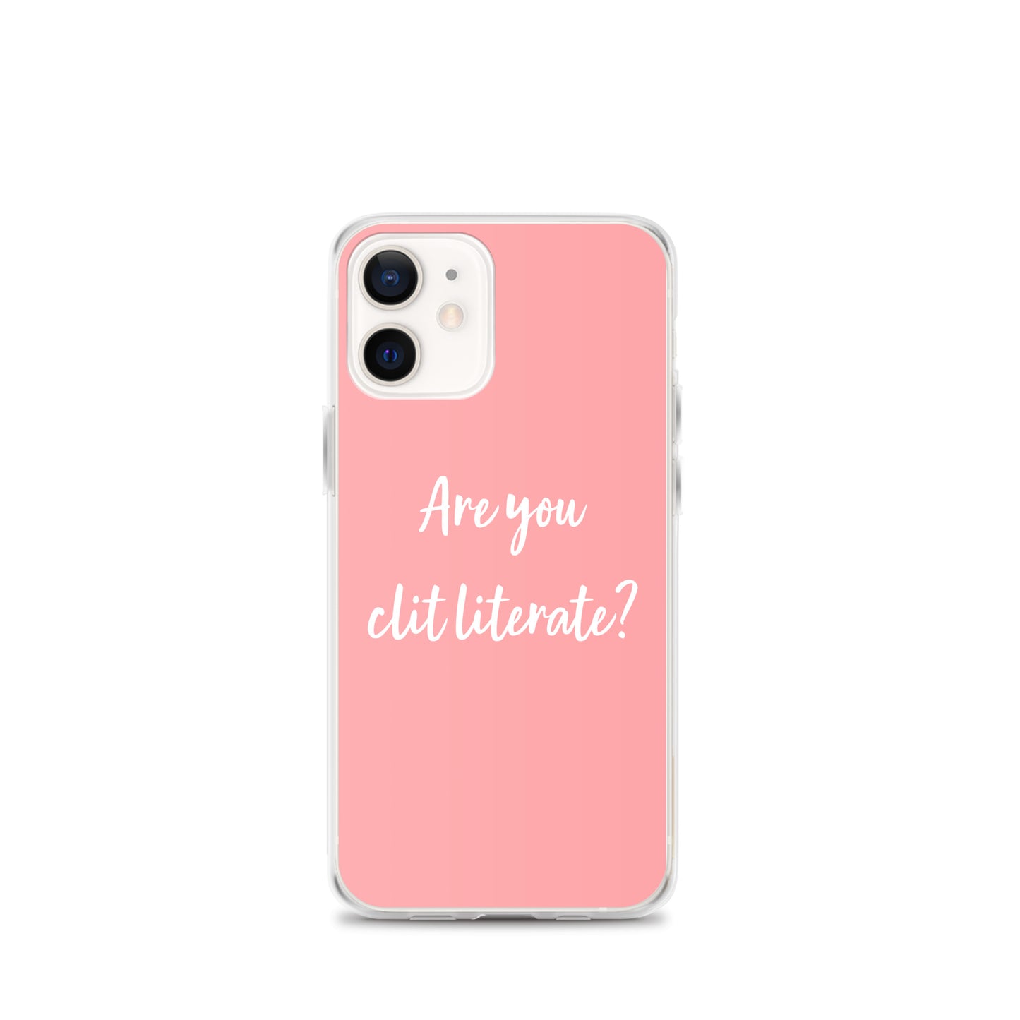 Are You Clit Literate? - Clear Case for iPhone®