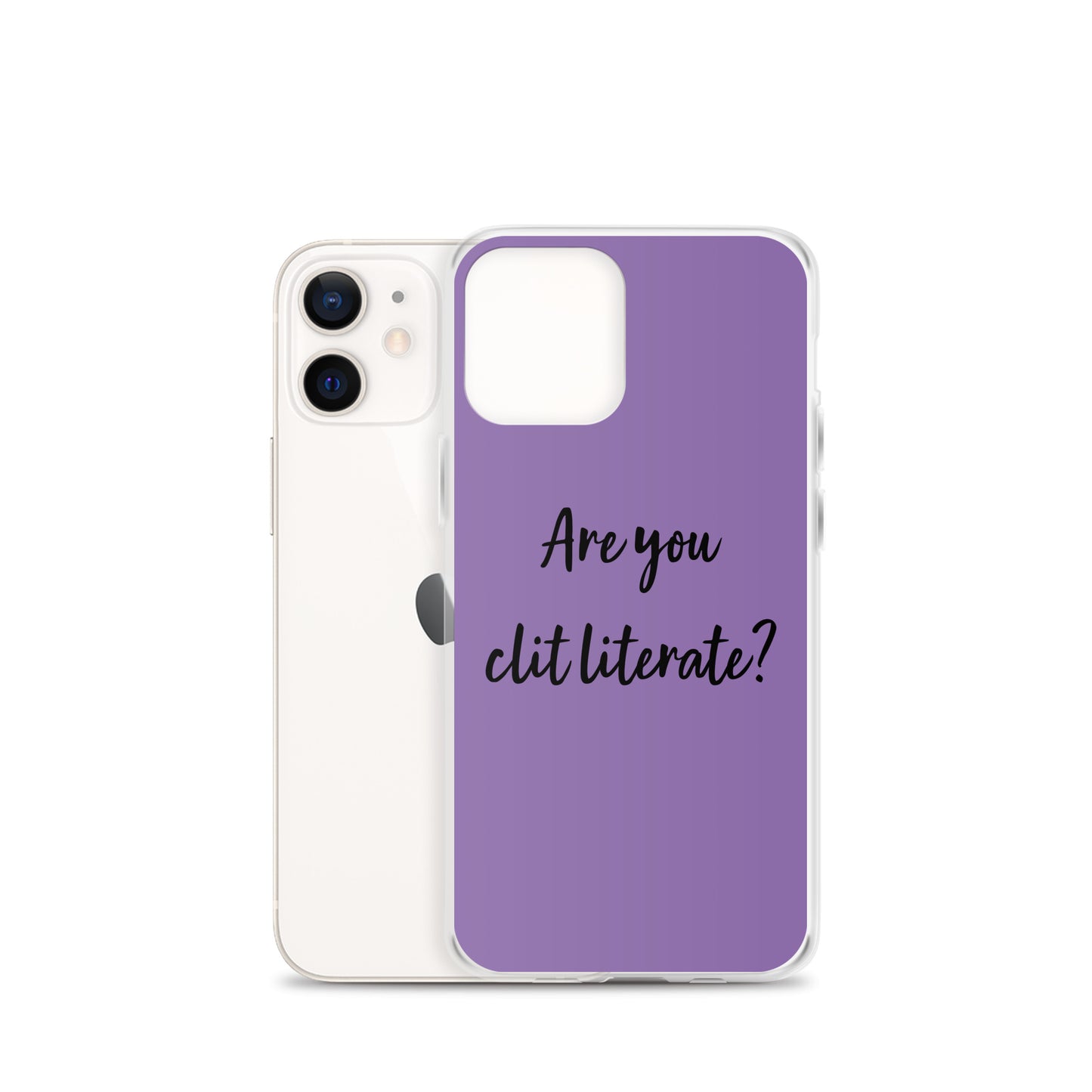 Are You Clit Literate? - Clear Case for iPhone®