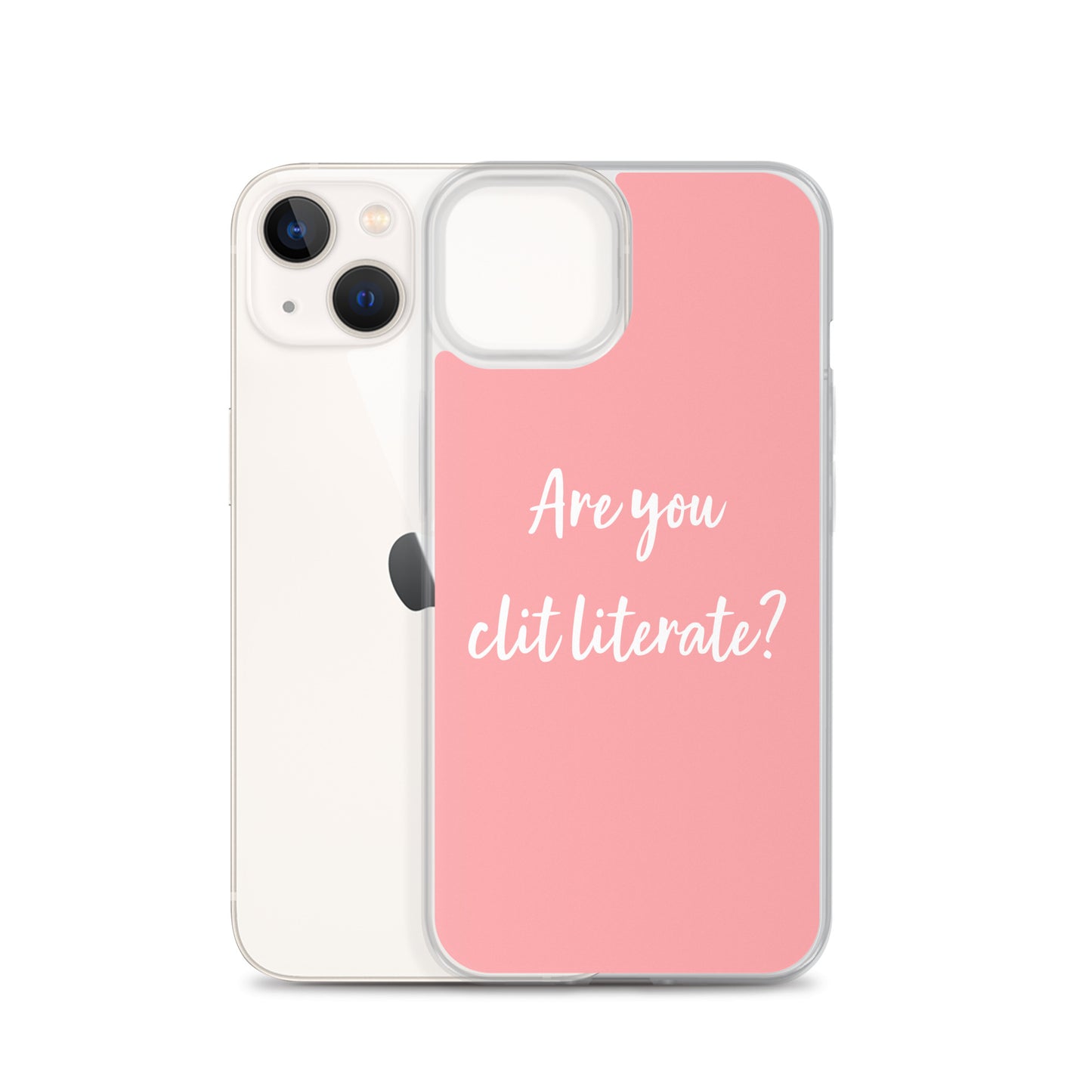 Are You Clit Literate? - Clear Case for iPhone®