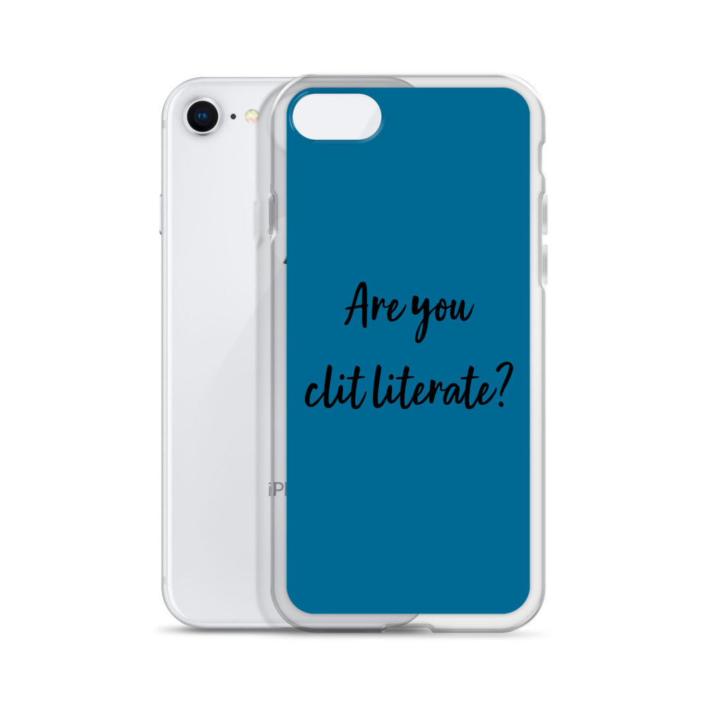 Are You Clit Literate? - Clear Case for iPhone®