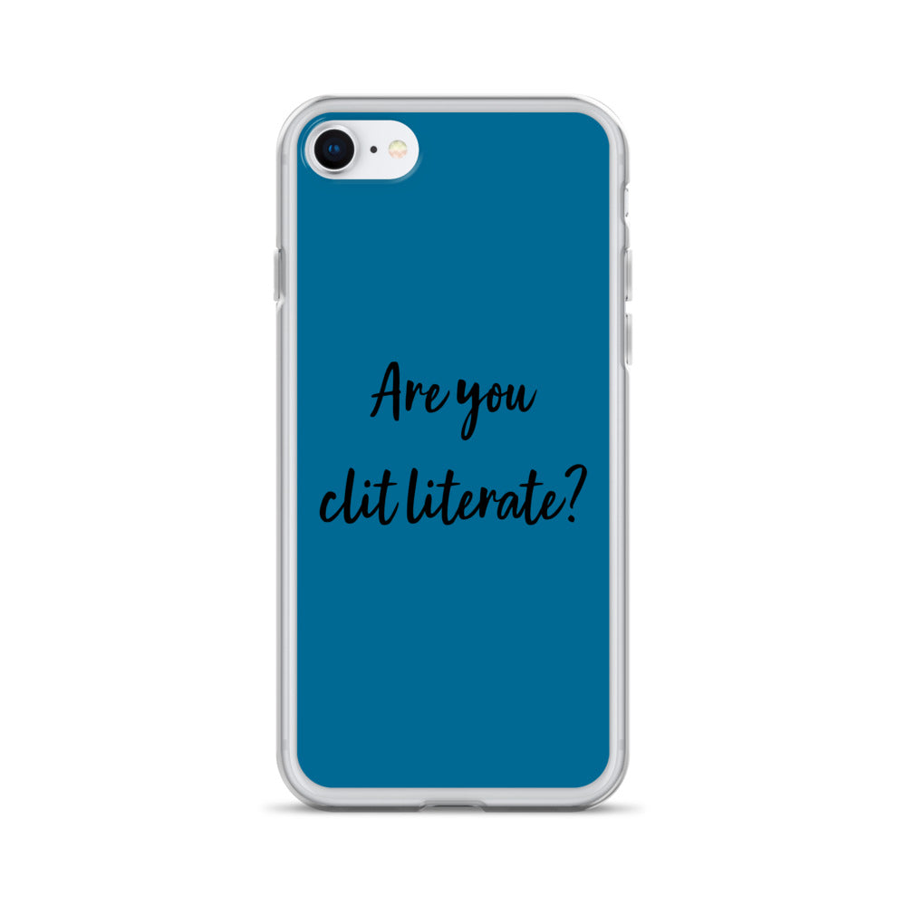 Are You Clit Literate? - Clear Case for iPhone®