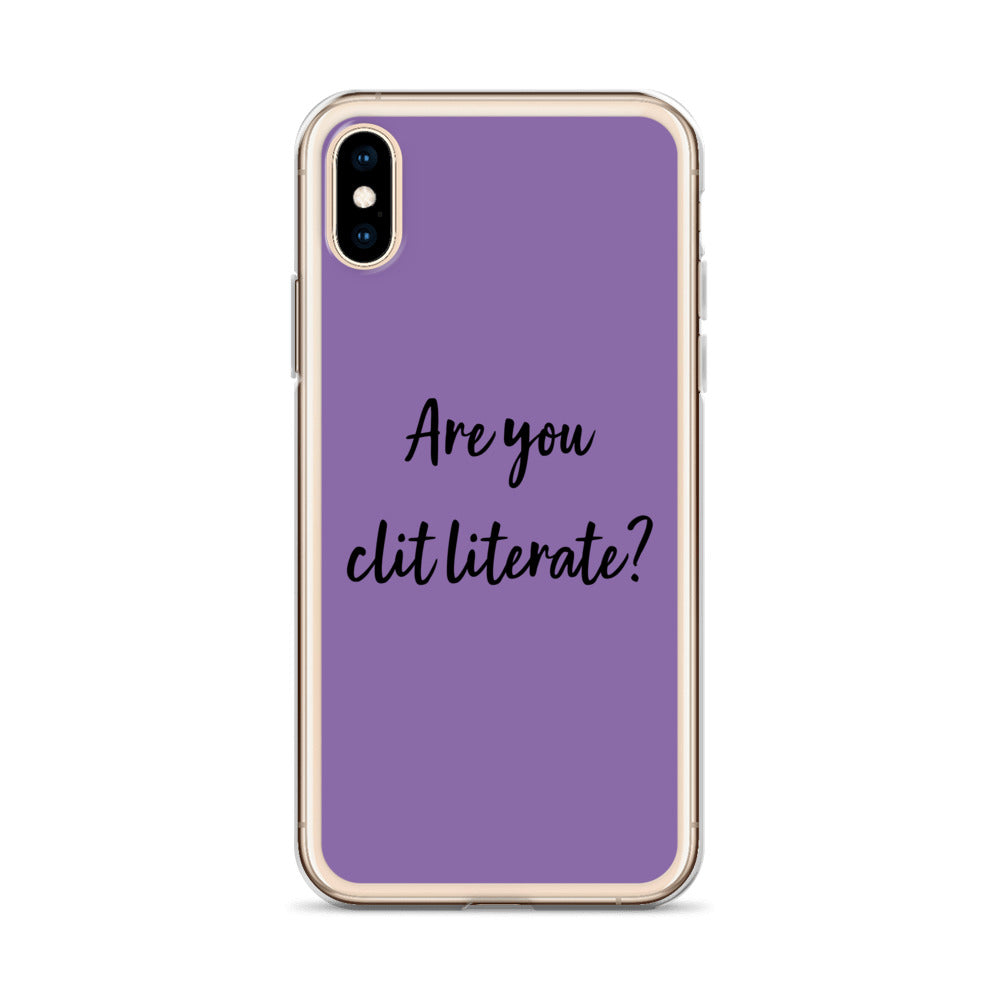 Are You Clit Literate? - Clear Case for iPhone®