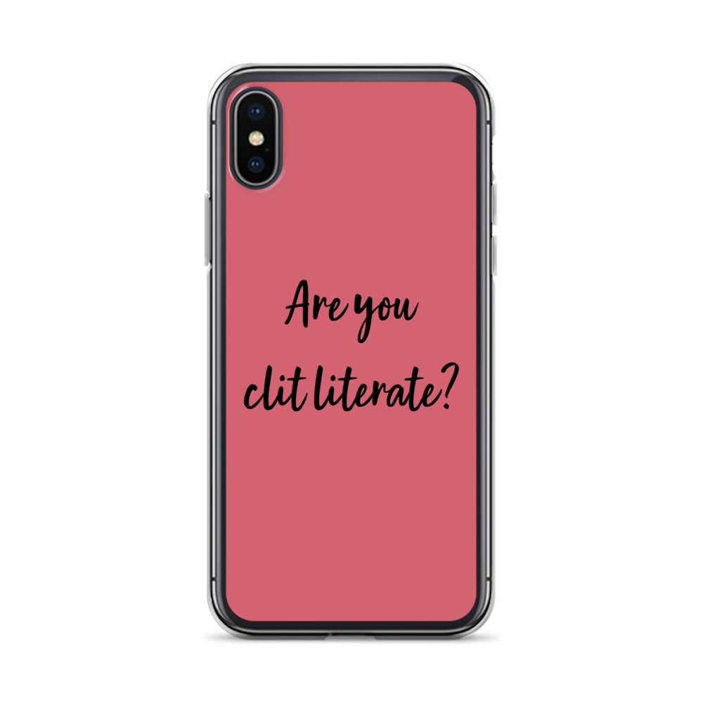 Are You Clit Literate? - Clear Case for iPhone®