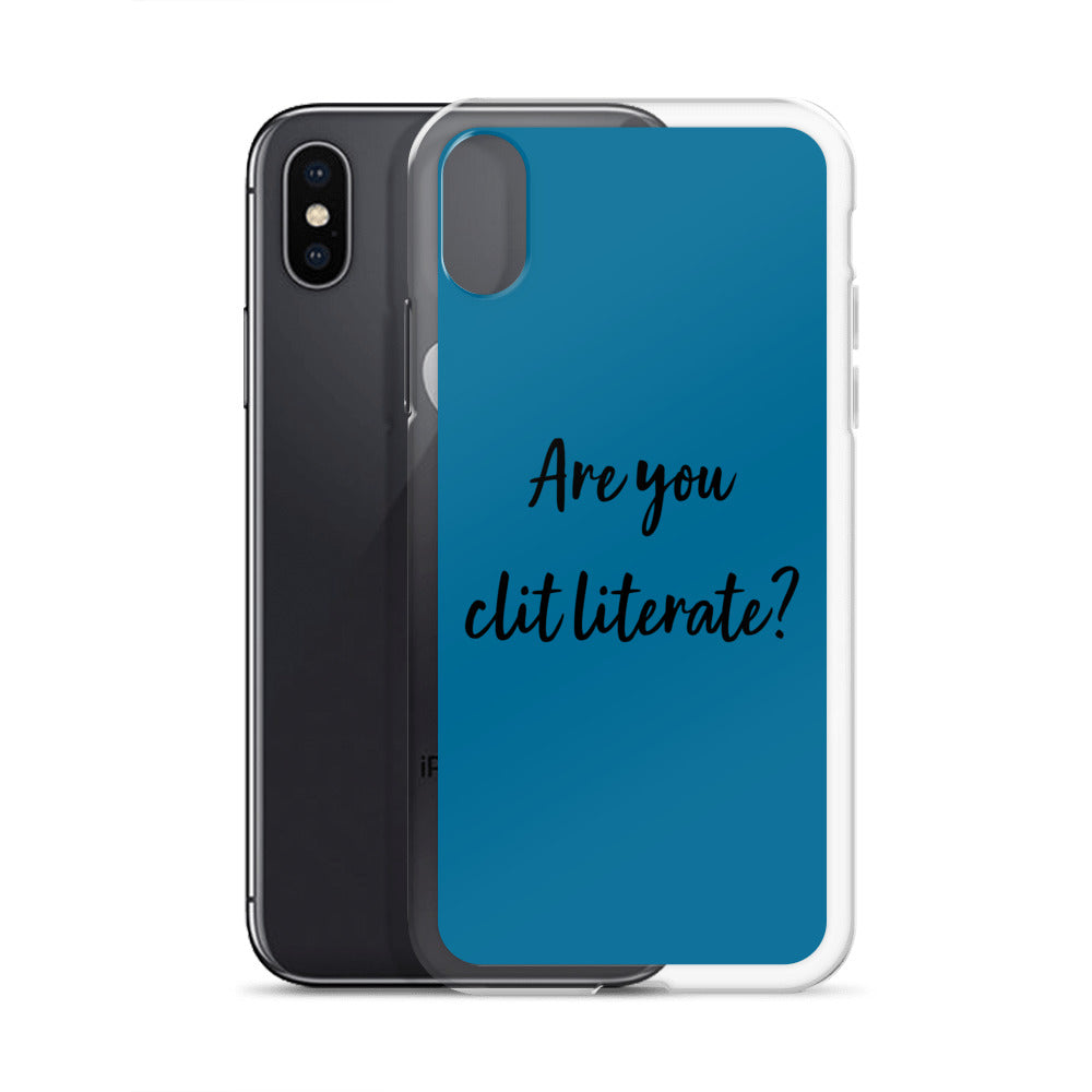 Are You Clit Literate? - Clear Case for iPhone®