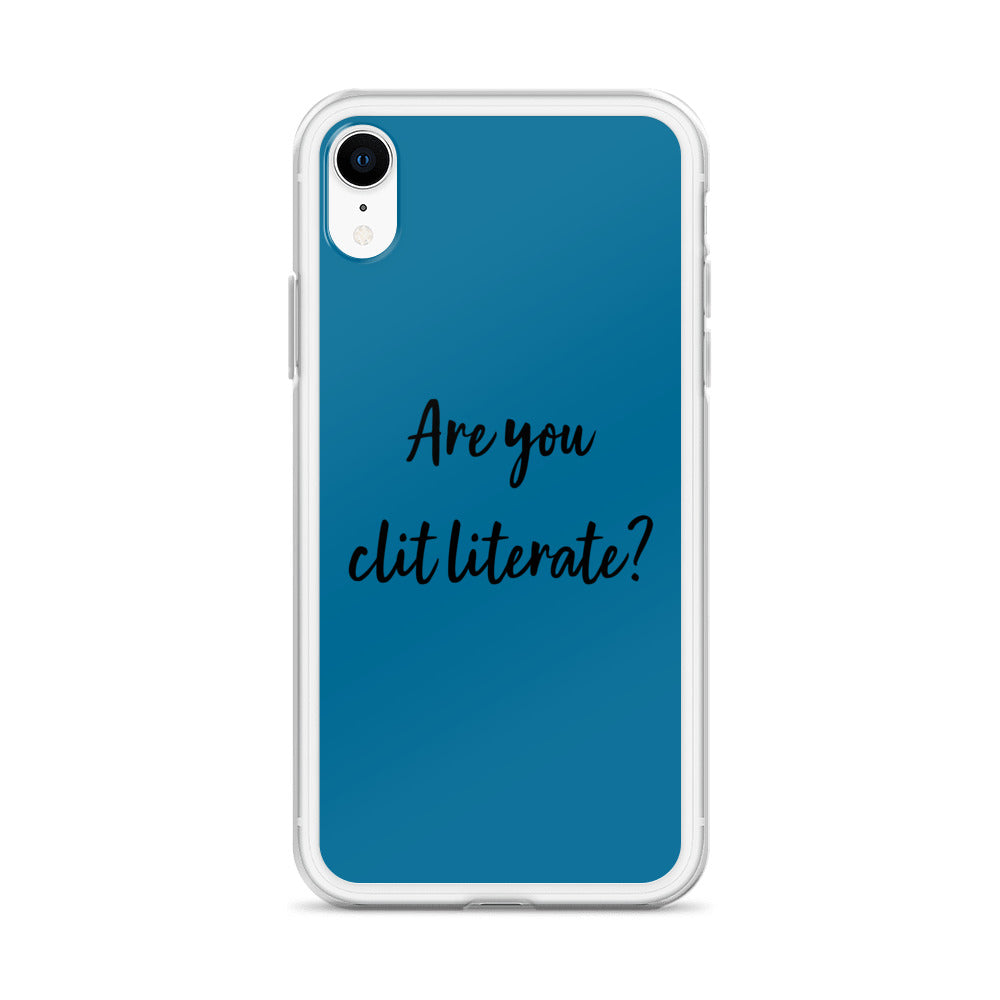 Are You Clit Literate? - Clear Case for iPhone®