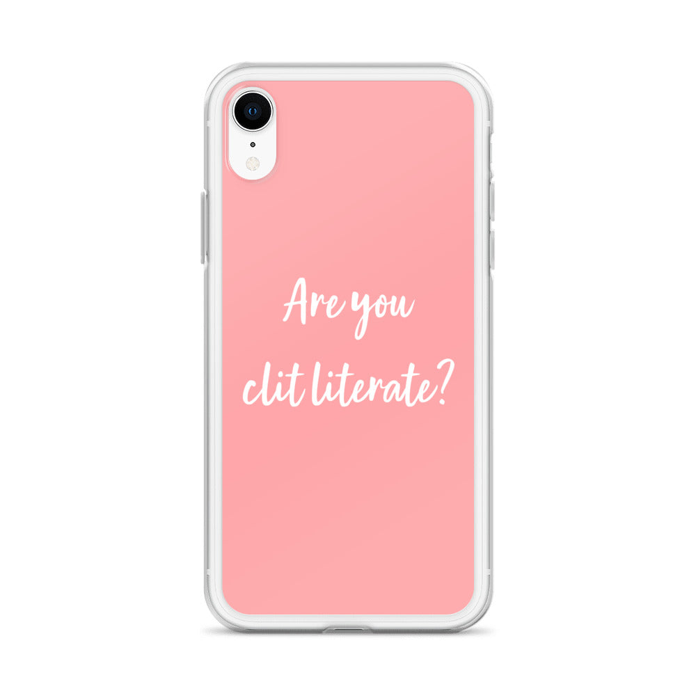 Are You Clit Literate? - Clear Case for iPhone®