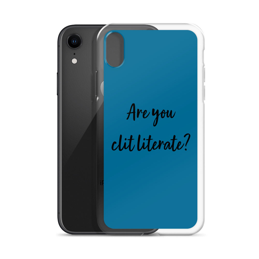 Are You Clit Literate? - Clear Case for iPhone®