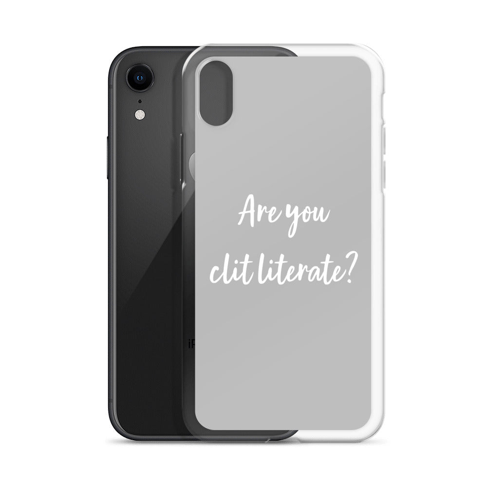 Are You Clit Literate? - Clear Case for iPhone®