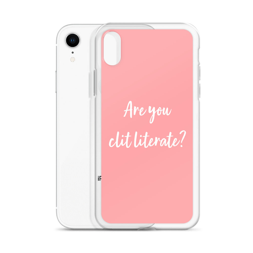 Are You Clit Literate? - Clear Case for iPhone®