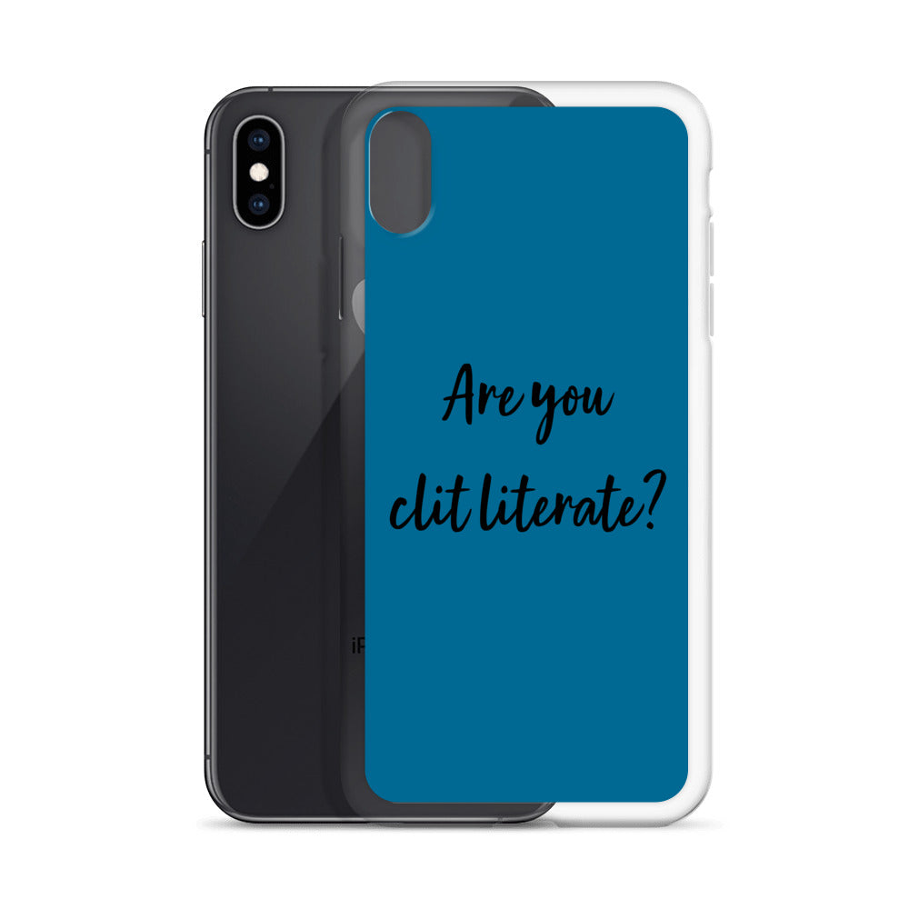 Are You Clit Literate? - Clear Case for iPhone®