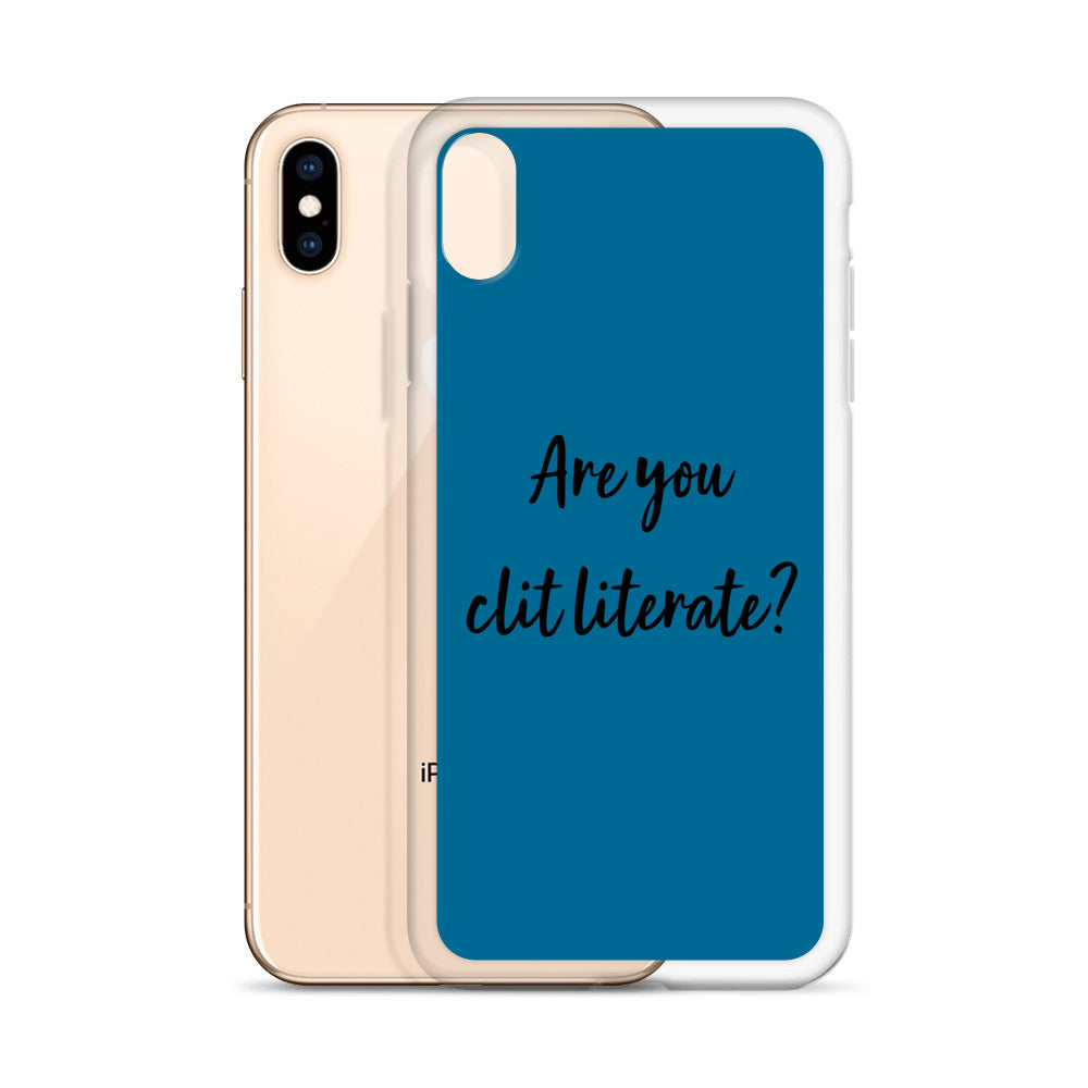 Are You Clit Literate? - Clear Case for iPhone®