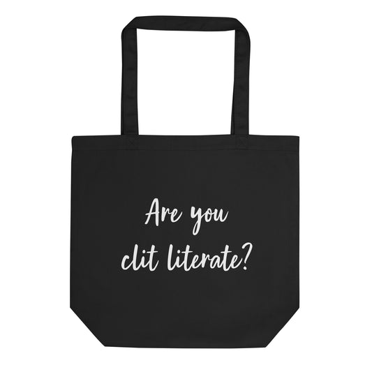 Are You Clit Literate? - Eco Tote Bag