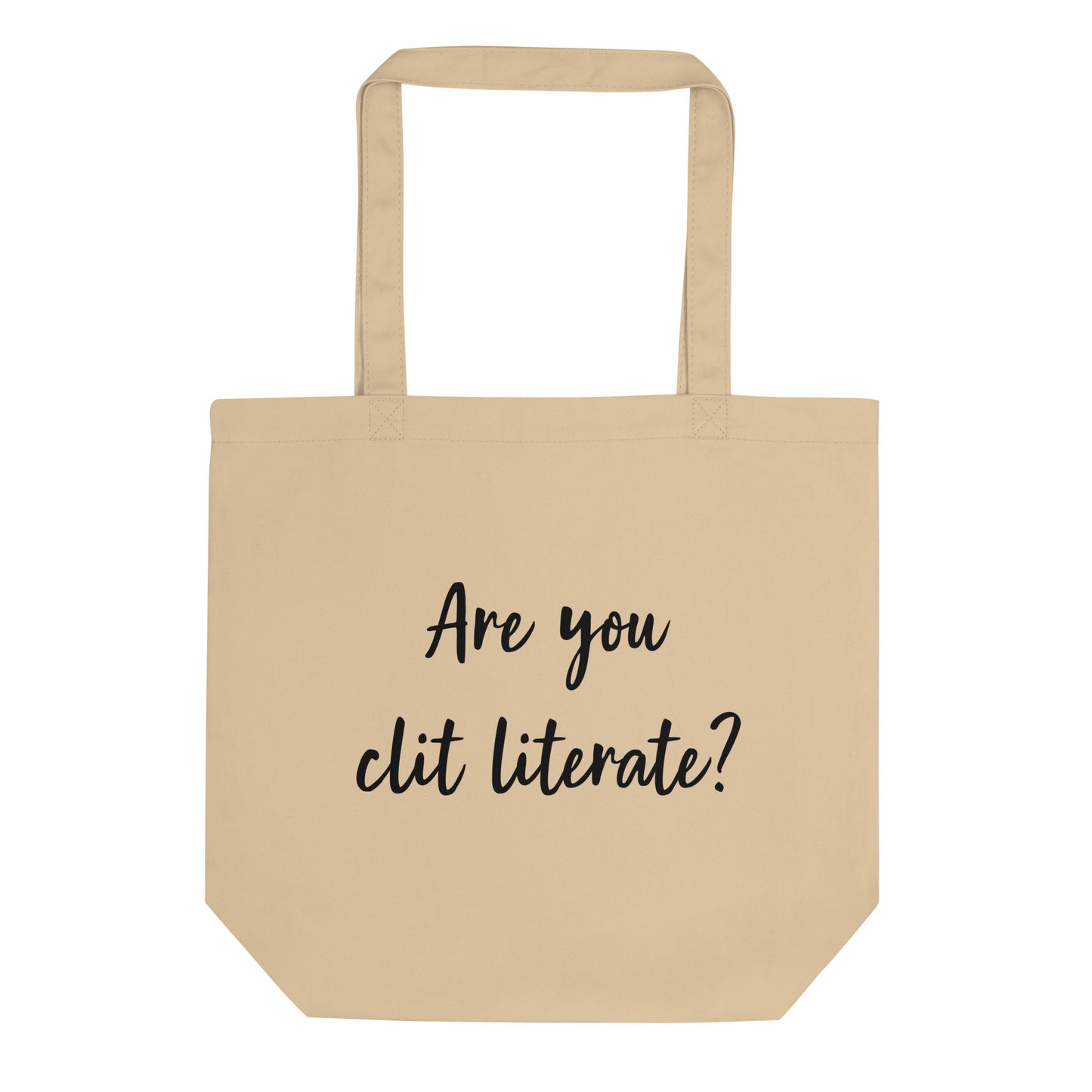 Are You Clit Literate? - Eco Tote Bag