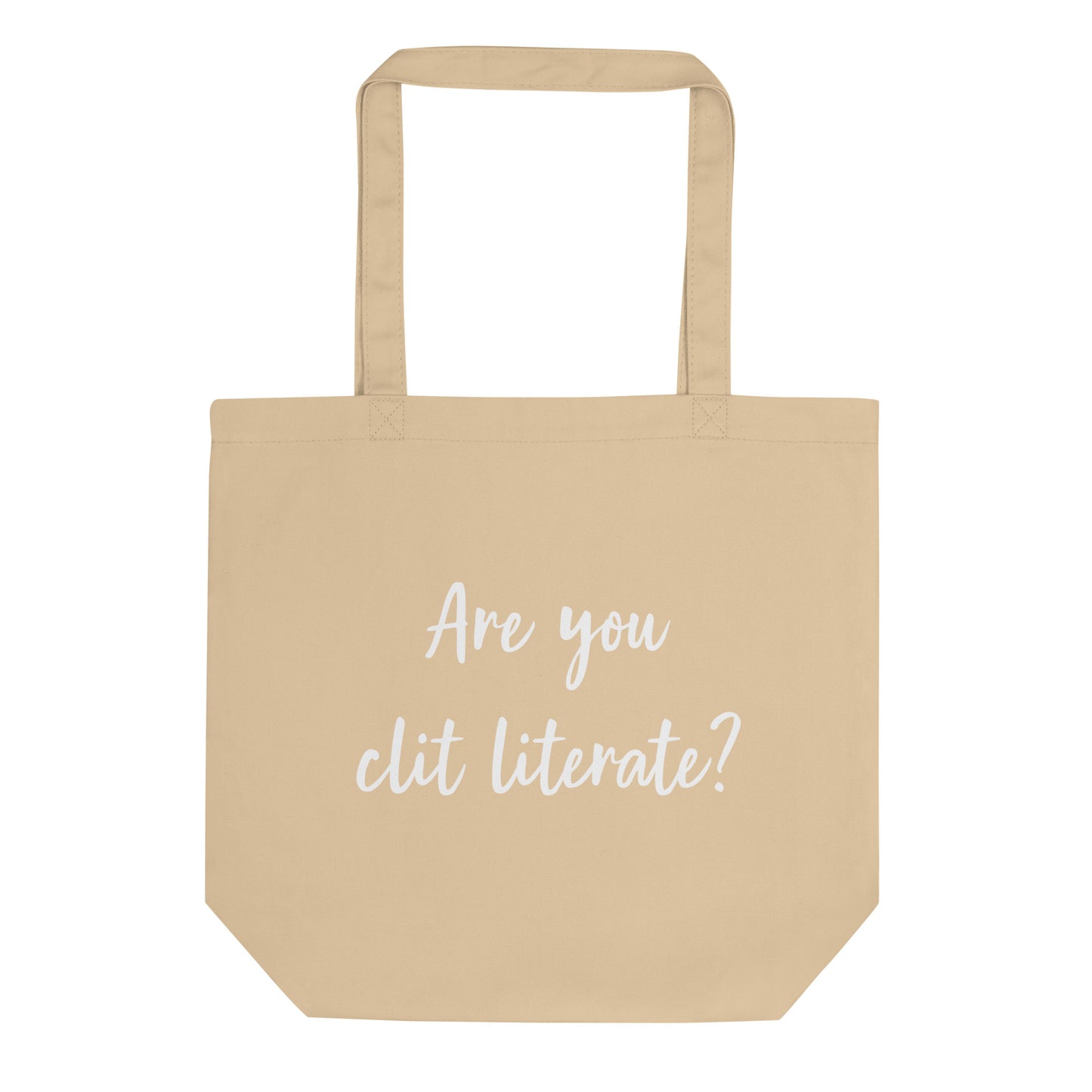 Are You Clit Literate? - Eco Tote Bag