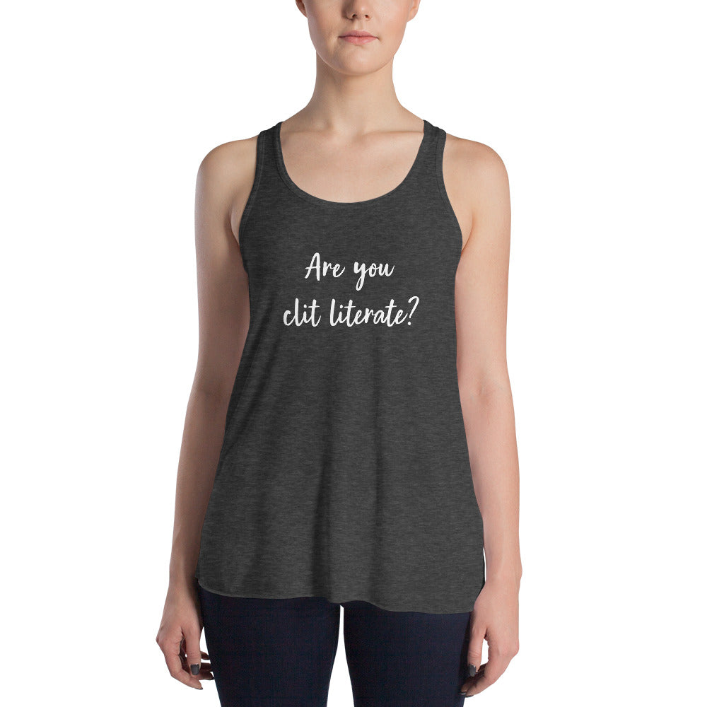 Are You Clit Literate? - Women's Flowy Racerback Tank