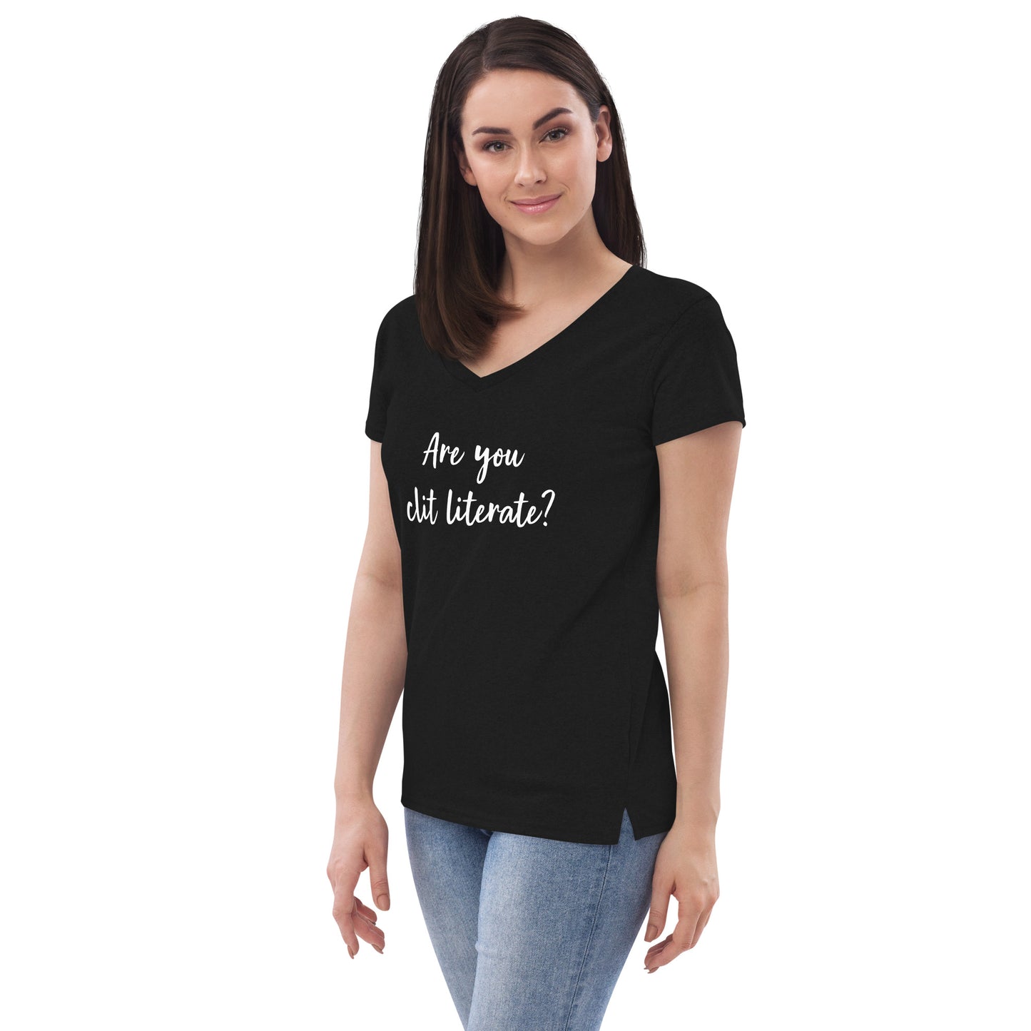 Are You Clit Literate? - Women’s Recycled V-Neck T-Shirt