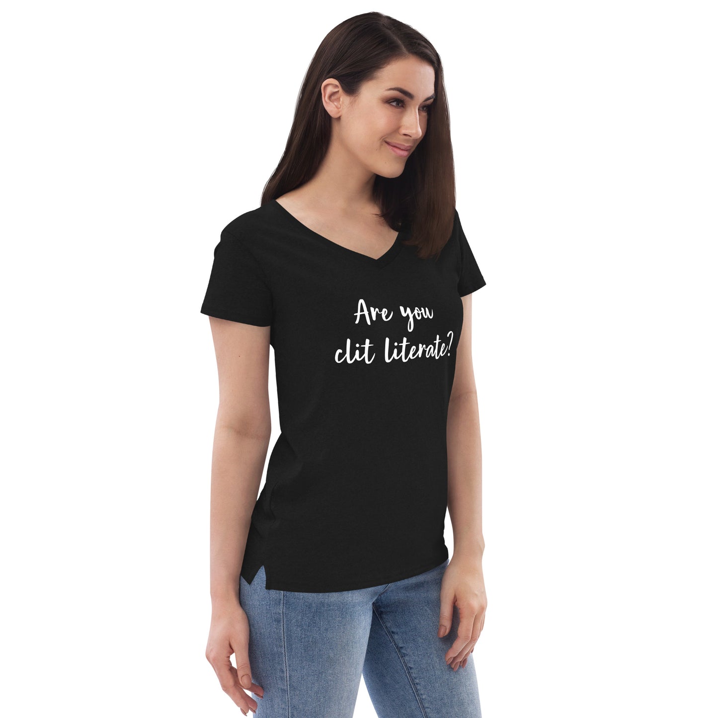 Are You Clit Literate? - Women’s Recycled V-Neck T-Shirt